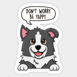 Don't worry be yappy Sticker